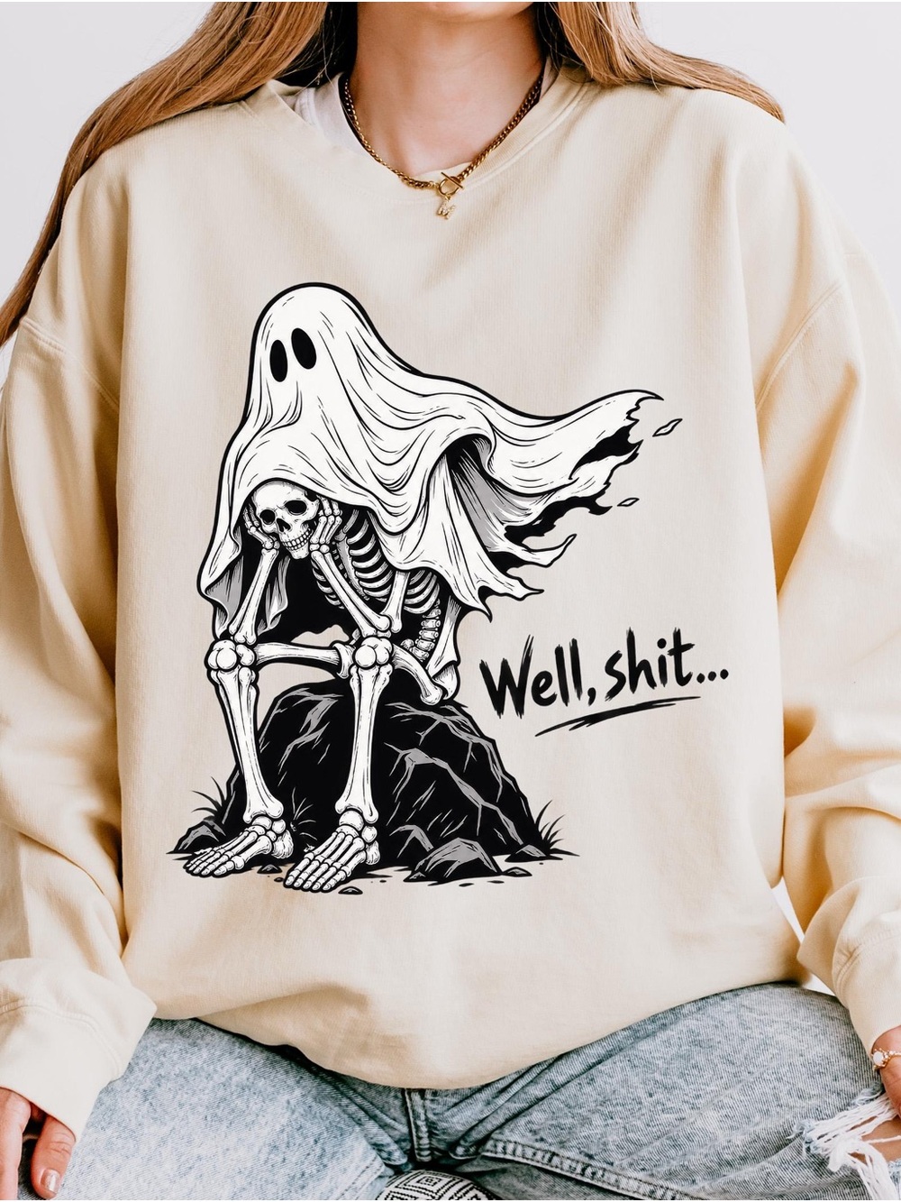 Skeleton Well, dark humor Halloween Sweatshirt - Ghost Skeleton Unisex